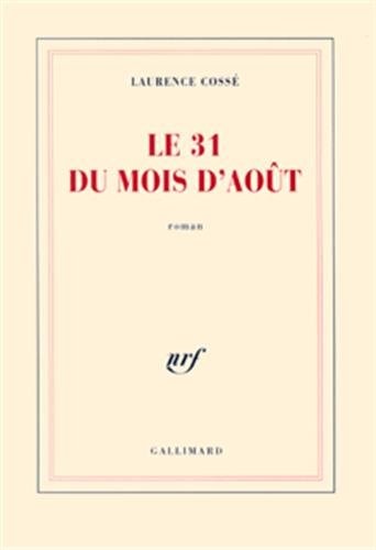 LE 31 DU MOIS D'AOUT, de Cossé | portada del libro