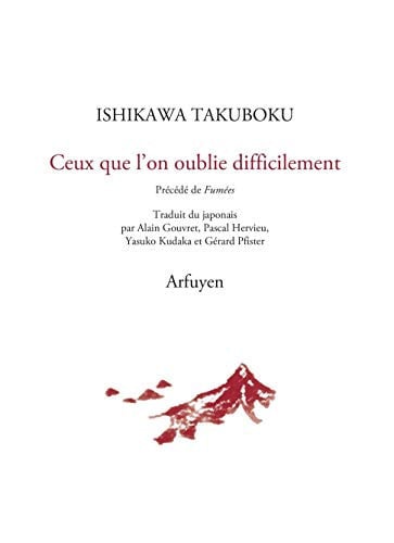 CEUX QUE L'ON OUBLIE DIFFICILEMENT, de TAKUBOKU | portada del libro