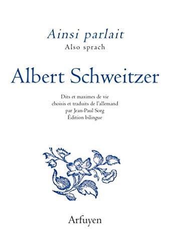 AINSI PARLAIT ALBERT SCHWEITZER, de SCHWEITZER ALBE | portada del libro