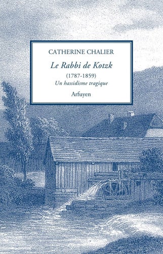 RABBI DE KOTZK UN HASSIDISME TRAGIQUE LE, de CHALIER CATHERI | portada del libro