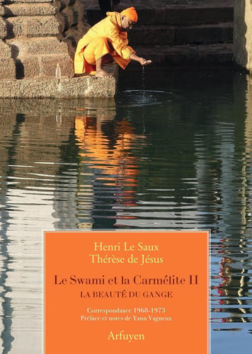 LE SWAMI ET LA CARMELITE 2 LA BEAUTE DU GANGE, de LE SAUX HENRI | portada del libro