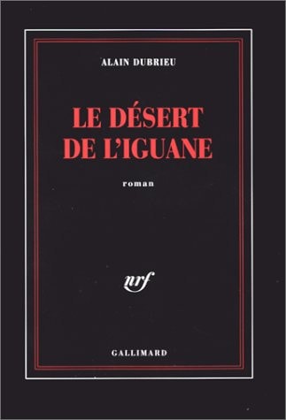 DESERT DE L'IGUANE, de Dubrieu | portada del libro