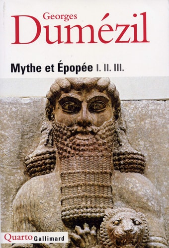 MYTHE ET EPOPEE, de Dumézil | portada del libro