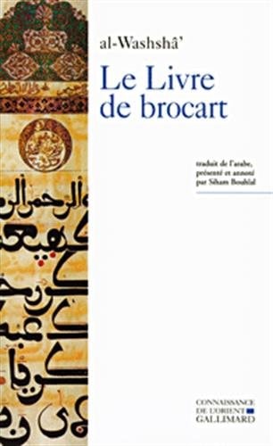 LE LIVRE DE BROCART, de Muḥammad ibn Isḥāq ibn Yaḥyá Washshāʼ | portada del libro