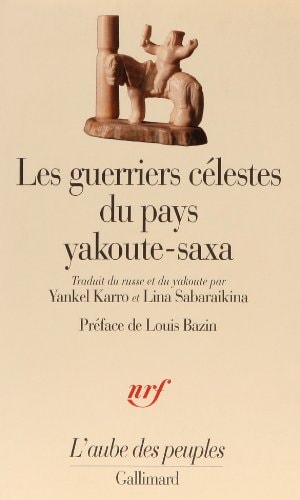 LES GUERRIERS CELESTES DU PAYS YAKOUTE-SAXA, de Yankel Karro | portada del libro