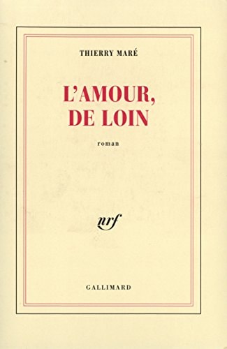 L'AMOUR DE LOIN, de Thierry Maré | portada del libro