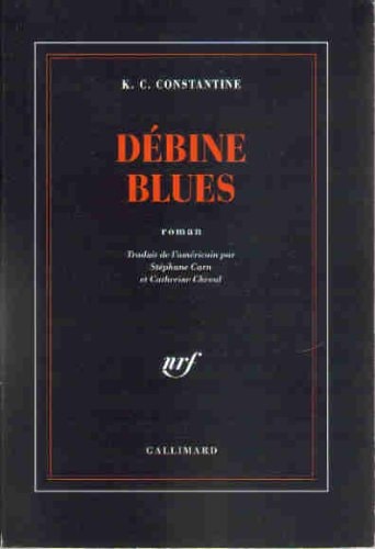 DEBINE BLUES, de K. C. Constantine | portada del libro