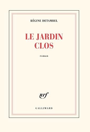 LE JARDIN CLOS, de Régine Detambel | portada del libro