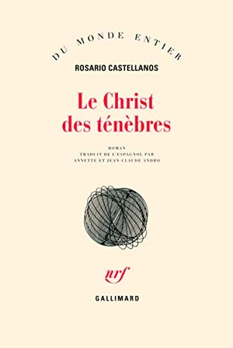LE CHRIST DES TENEBRES, de Rosario Castellanos | portada del libro