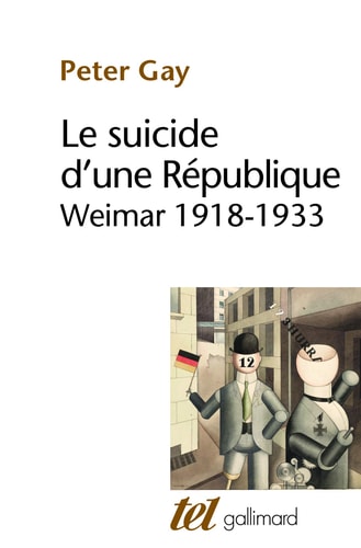 LE SUICIDE D'UNE REPUBLIQUE, de Peter Gay | portada del libro