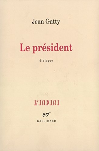 LE PRESIDENT, de Jean Gatty | portada del libro