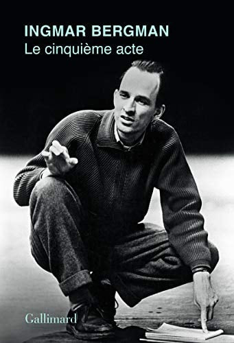 LE CINQUIEME ACTE, de Ingmar Bergman | portada del libro