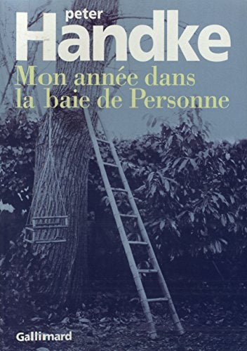 MON ANNEE DANS LA BAIE DE PERSONNE, de Peter Handke | portada del libro