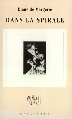 DANS LA SPIRALE, de Diane de Margerie | portada del libro