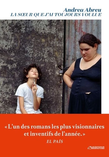 La soeur que j'ai toujours voulue, de Andrea Abreu | portada del libro