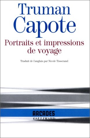 PORTRAITS ET IMPRESSIONS DE VOYAGE, de Truman Capote | portada del libro