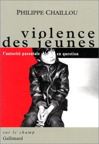 VIOLENCE DES JEUNES, de Philippe Chaillou | portada del libro