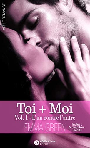 TOI+MOI L'UN CONTRE L'AUTRE VOLUME 1, de GREEN EMMA | portada del libro