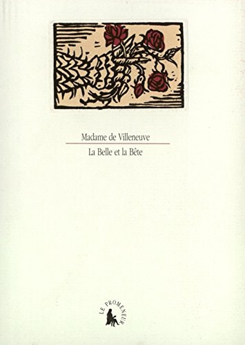 LA BELLE ET LA BETE / LETTRE DE LA BELLE A LA BETE /REPONSE, de Gabrielle Suzanne Barbot Villeneuve (dame de) | portada del l