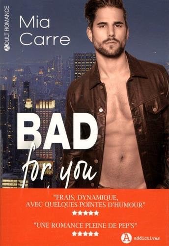 BAD FOR YOU, de CARRE MIA | portada del libro