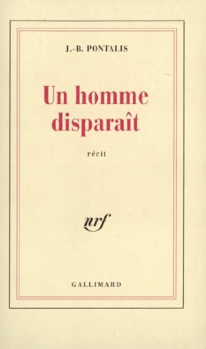 UN HOMME DISPARAIT, de Pontalis | portada del libro