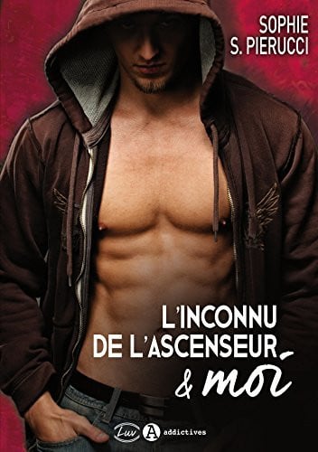 INCONNU DE L'ASCENSEUR ET MOI L, de PIERUCCI SOPHIE | portada del libro