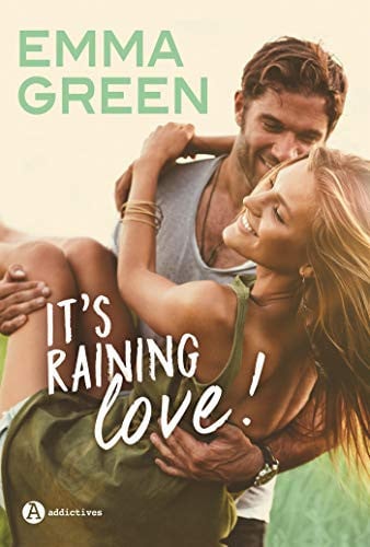 IT'S RAINING LOVE, de GREEN EMMA | portada del libro