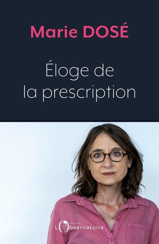 LOGE DE LA PRESCRIPTION, de Marie Dosé | portada del libro