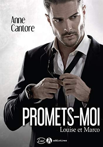 PROMETS-MOI LOUISE ET MARCO, de CANTORE ANNE | portada del libro