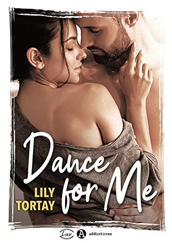 DANCE FOR ME, de TORTAY LILY | portada del libro
