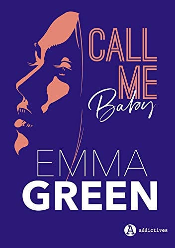 CALL ME BABY, de GREEN EMMA | portada del libro