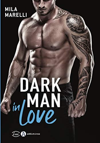 DARK MAN IN LOVE, de MARELLI MILA | portada del libro