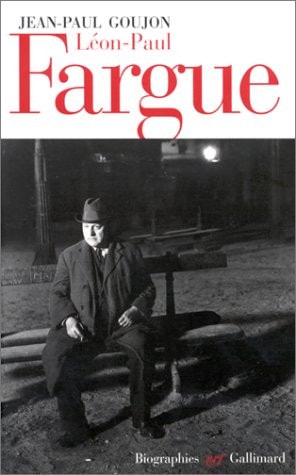 LEON-PAUL FARGUE, de Jean-Paul Goujon | portada del libro