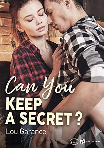 CAN YOU KEEP A SECRET ?, de GARANCE LOU | portada del libro