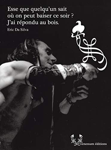 ESSE QUE QUELQU UN SAIT OU ON PEUT BAISER CE SOIR J AI REPON, de DA SILVA ERIC | portada del libro