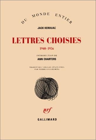 LETTRES CHOISIES 1940-1956, de Jack Kerouac | portada del libro