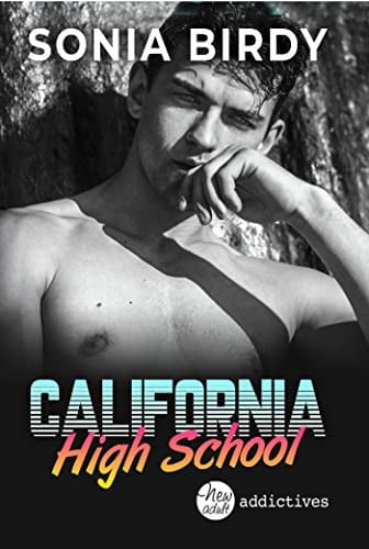 CALIFORNIA HIGH SCHOOL, de BIRDY SONIA | portada del libro
