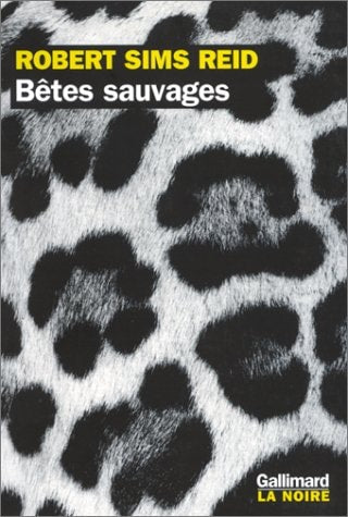 BETES SAUVAGES, de Robert Sims Reid | portada del libro