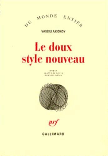 LE DOUX STYLE NOUVEAU, de Vasilij Pavlovič Aksenov | portada del libro