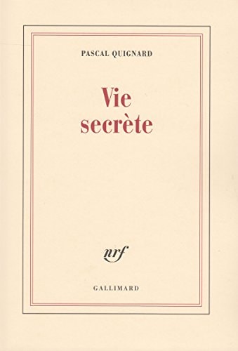 Vie Secrete, de Pascal Quignard | portada del libro