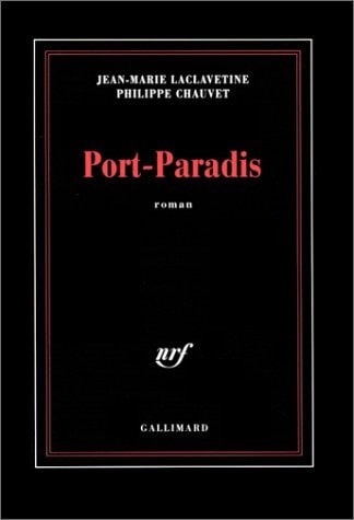 PORT-PARADIS, de Jean-Marie Laclavetine | portada del libro