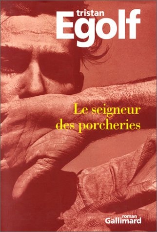LE SEIGNEUR DES PORCHERIES, de Tristan Egolf | portada del libro