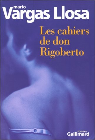LES CAHIERS DE DON RIGOBERTO, de Mario Vargas Llosa | portada del libro