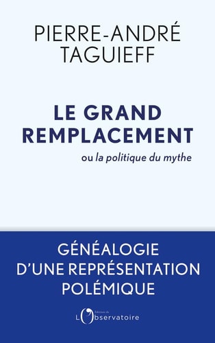 Le grand remplacement, de Pierre-André Taguieff | portada del libro