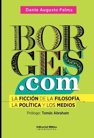 BORGES.COM, de DANTE AUGUSTO PALMA | portada del libro