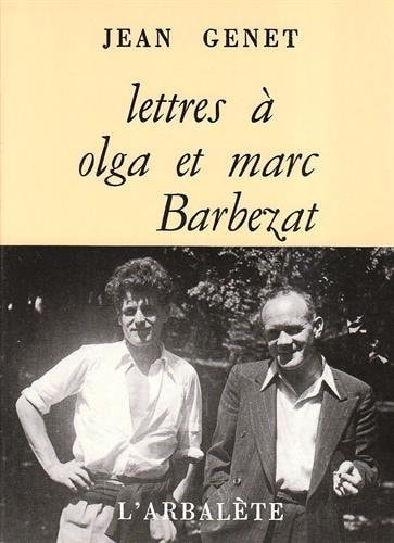 LETTRES A OLGA ET MARC BARBEZAT, de Jean Genet | portada del libro