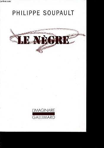 LE NEGRE, de Philippe Soupault | portada del libro