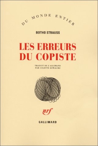 LES ERREURS DU COPISTE, de Botho Strauss | portada del libro