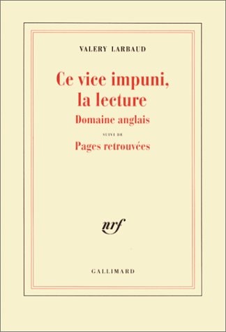 CE VICE IMPUNI LA LECTURE, de Valéry Larbaud | portada del libro
