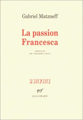 LA PASSION FRANCESCA, de Gabriel Matzneff | portada del libro